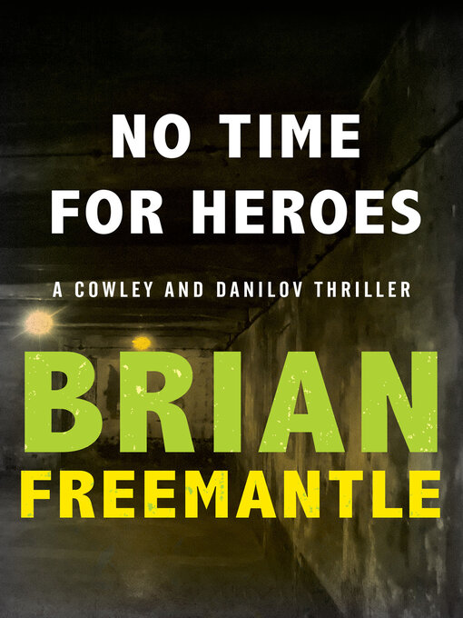 Title details for No Time for Heroes by Brian Freemantle - Available